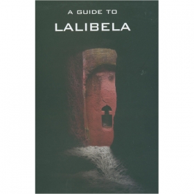 A Guide To LALIBELA