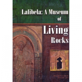 Lalibela: A Museum of Living Rocks