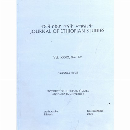 Journal of Ethiopian Studies Vol.XXXIX, Nos 1-2 (June-December 2006)