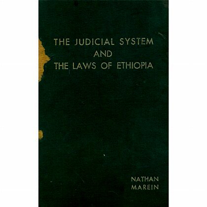 THE JUDICIAL SYSTEM AND THE LAWS OF ETHIOPIA - Mereb.Shop