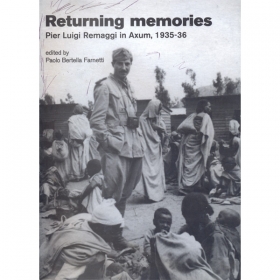 Returning memories (Pier Luigi remaggi in Axum,1935-36)