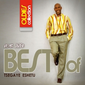 Best of Tsegaye Eshetu