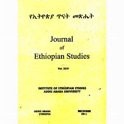 Journal of Ethiopian Studies Vol.XLIV (December 2011) - Mereb.Shop - የኢትዮጵያ ጥናት መጽሔት