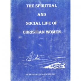 The spiritual and social life of Christian Women