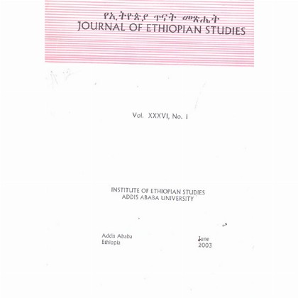 Journal of Ethiopian Studies Vol.XXXVI, No.1 (June  2003)