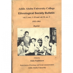 Ethnological Society Bulletin (Vol.I Nos.1-10 and Vol.II, No.1 )1953-1961