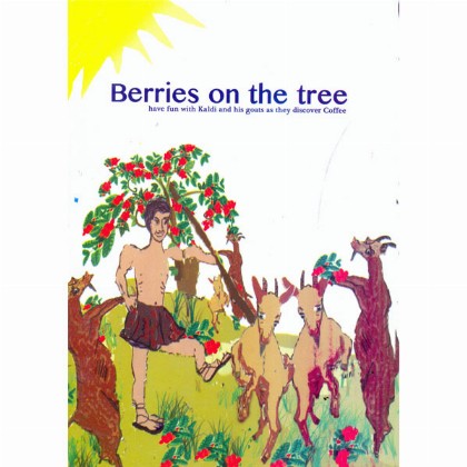 Berries on Tree (have fun with Kaldi and his goats as they discover Coffee)