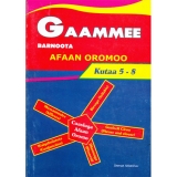 Gaammee Barnoota Afaan Oromo (Kutaa5-8)