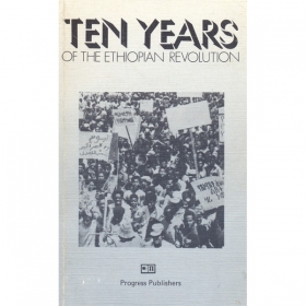 Ten years of the Ethiopian Revolution