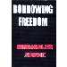 Thumbnail for Borrowing Freedom