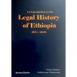 An Introduction tmo the Legal History of Ethiopia (1974-2009) (Paper Cover)