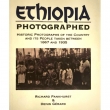 Ethiopia PHOTOGRAPHED (HISTORIC PHOTOGRAPHS OF THE COUNTRY AND ITS PEOPLE TAKEN BETWWEN 1867 AND 1935)