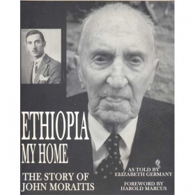 ETHIOPIA MY HOME (THE STORY OF JHON MORAITIS)