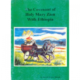 The covenant of Holy Mary Zion with Ethiopia