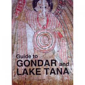 Guide to GONDAR and LAKE TANA