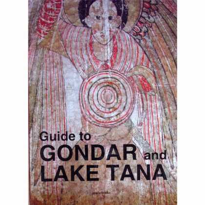 Guide to GONDAR and LAKE TANA