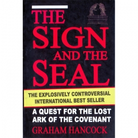 The Sign and the Seal - A quest for the lost Ark of the Covenant